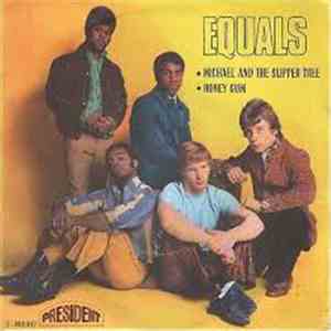 The Equals - Michael And The Slipper Tree / Honey Gum