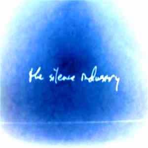 The Silence Industry - The Silence Industry