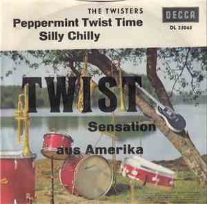 The Twisters - Peppermint Twist Time / Silly Chili