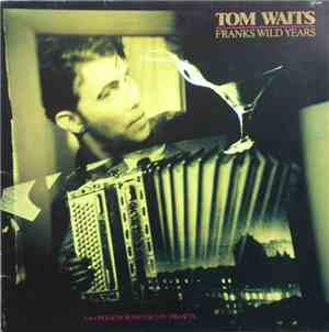 Tom Waits - Frank's Wild Years