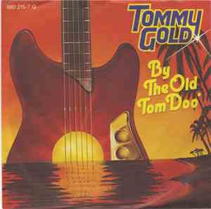 Tommy Gold - By The Old Tom Doo'