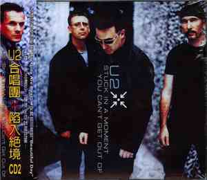 U2 - Stuck In A Moment You Can't Get Out Of