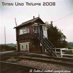 Various - Taten Und Träume 2008