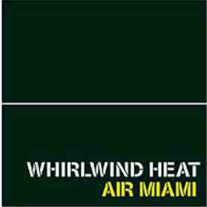 Whirlwind Heat - Air Miami