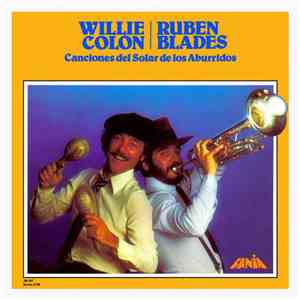 Willie Colón / Ruben Blades - Canciones Del Solar De Los Aburridos