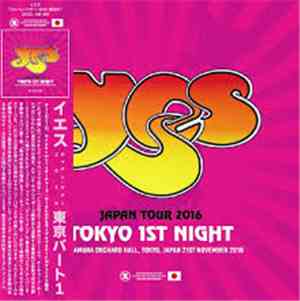 Yes - Japan Tour 2016 Tokyo 1st Night