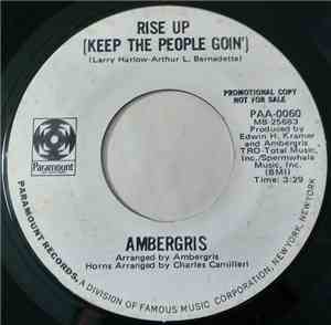 Ambergris  - Rise Up (Keep The People Goin')