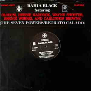 Bahia Black - The Seven Powers / Retrato Calado