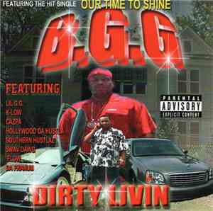 B.G.G. - Dirty Livin