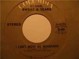 Blood, Sweat & Tears - I Can't Move No Mountains / Velvet