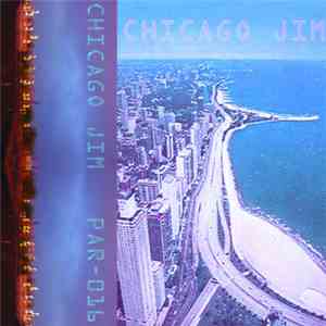 Chicago Jim - Chicago Jim