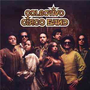 Colectivo Circo Band - Pawaun!