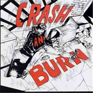 Crash & Burn  - Crash and Burn