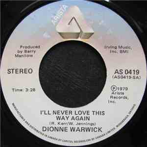 Dionne Warwick - I'll Never Love This Way Again