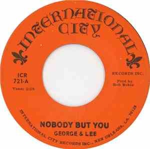 George & Lee - Nobody But You / You Were Made For Me