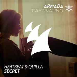 Heatbeat  & Quilla - Secret
