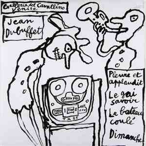 Jean Dubuffet - Expériences Musicales
