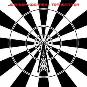 Jeffrey Koepper - Transmitter