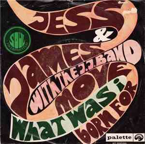 Jess & James With The J.J. Band - Move / What Was I Born For