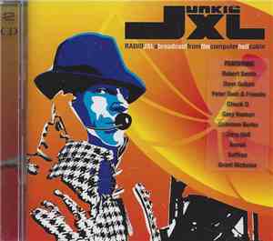 Junkie XL - Radio JXL: A Broadcast From The Computer Hell Cabin