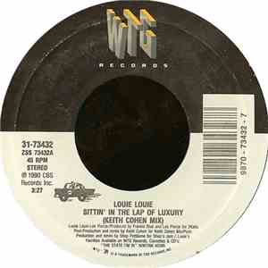 Louie Louie  - Sittin' In The Lap Of Luxury