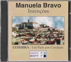 Manuela Bravo - Intenções