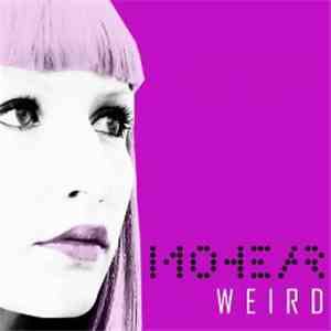 Mohear - Weird