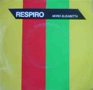 Moro Elisabetta - Respiro / Più In Alto Volerò