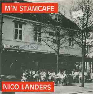 Nico Landers - M'n Stamcafe / 't Hart Van Brabant