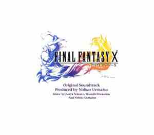 Nobuo Uematsu / Masashi Hamauzu / Junya Nakano - Final Fantasy X Original Soundtrack