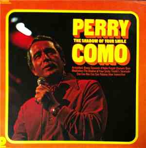 Perry Como - The Shadow Of Your Smile