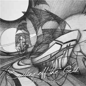 Petar Dundov - Sailing Off The Grid