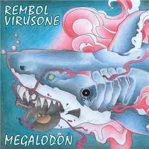 Rembol, VirusOne - Megalodon