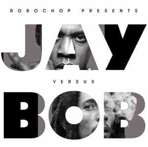 Robochop Presents Jay Versus Bob - JayBob