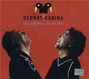 Serrat & Sabina - Dos Pájaros De Un Tiro