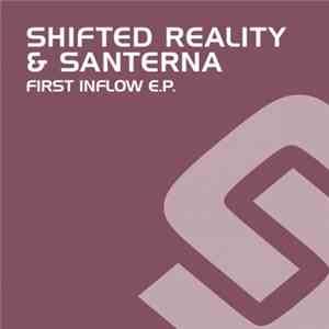 Shifted Reality & Santerna - First Inflow E.P.