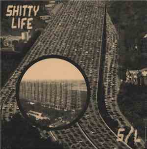 Shitty Life - S/L