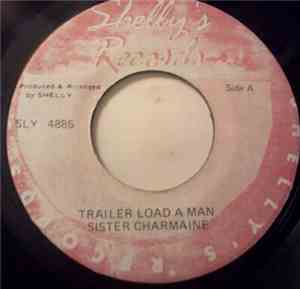 Sister Charmaine - Trailer Load A Man