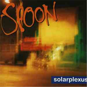 Spoon  - Solarplexus