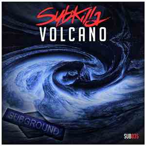 Subkilla - Volcano
