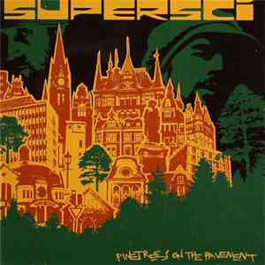 Supersci - Pinetrees On The Pavement