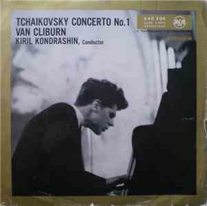 Tchaikovsky - Van Cliburn, Kiril Kondrashin - Concerto No. 1