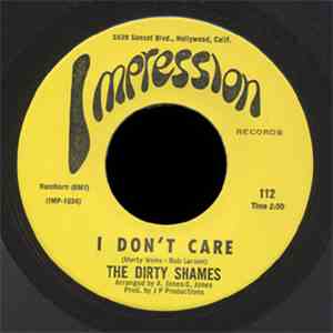 The Dirty Shames - I Don't Care / Makin' Love