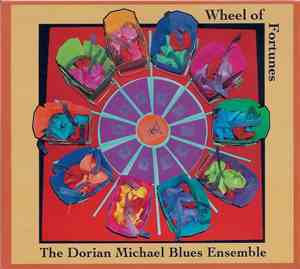 The Dorian Michael Blues Ensemble - Wheel Of Fortunes