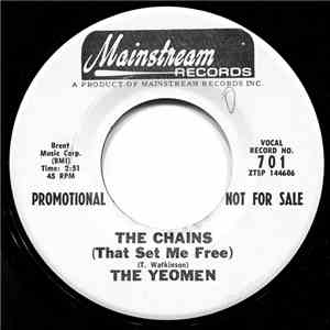 The Yeomen  - The Chains (That Set Me Free)