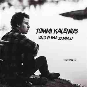 Tommi Kalenius - Valo Ei Saa Sammuu
