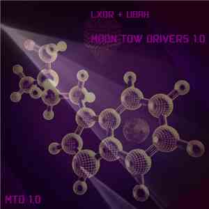 UBAHK, Lxor -  X MTD 1 MOONTOWDRIVERZ LXORxUBAHK