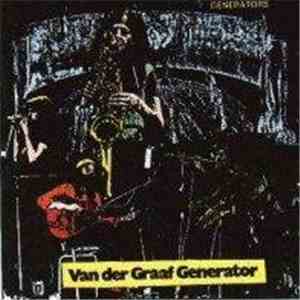 Van Der Graaf Generator - Generators