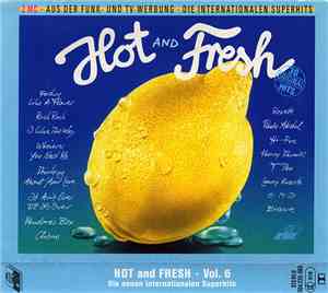 Various - Hot And Fresh  Vol.6 - Die Internationalen Superhits