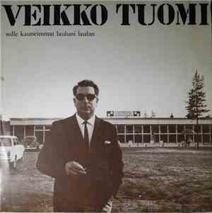 Veikko Tuomi - Sulle Kauneimmat Lauluni Laulan
